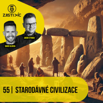 Starodávné civilizace | Podcast Zjisti víc | Ilustrační obrázek